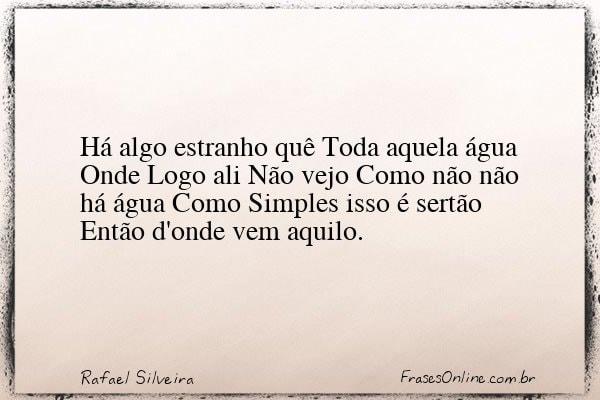 Frase de Rafael Silveira
