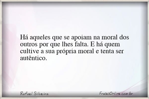 Frase de Rafael Silveira