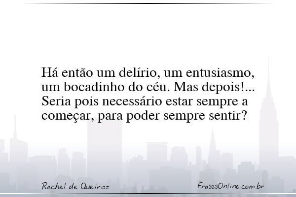 Frase de Rachel de Queiroz