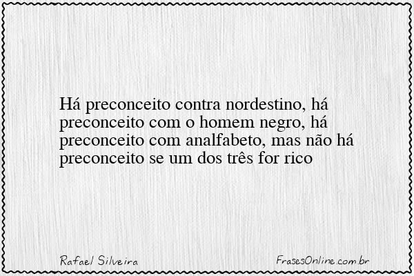 Frase de Rafael Silveira