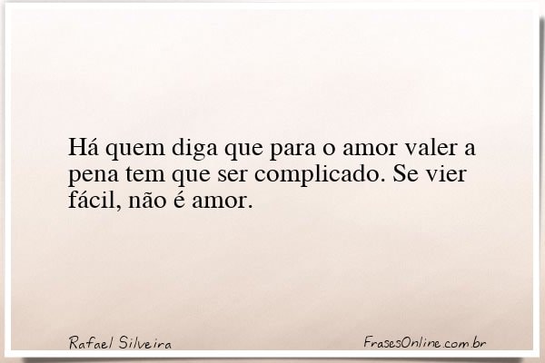 Frase de Rafael Silveira
