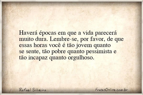 Frase de Rafael Silveira