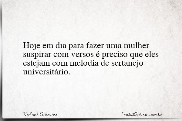 Frase de Rafael Silveira