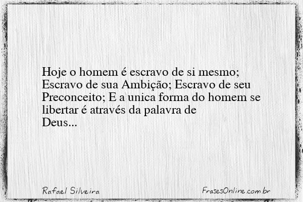 Frase de Rafael Silveira