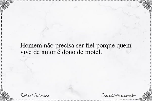 Frase de Rafael Silveira