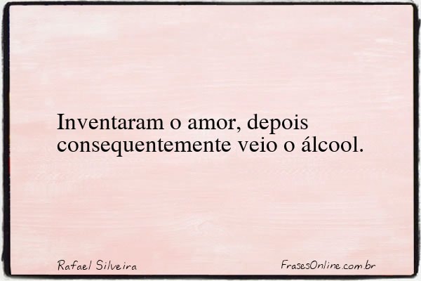 Frase de Rafael Silveira