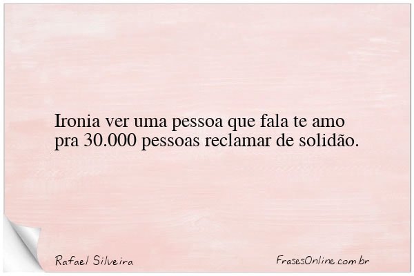 Frase de Rafael Silveira