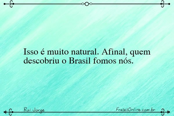 Frase de Rui Jorge