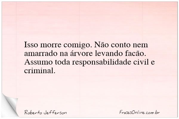 Frase de Roberto Jefferson