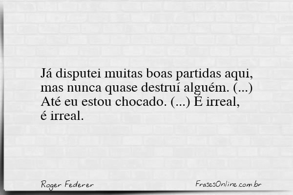 Frase de Roger Federer