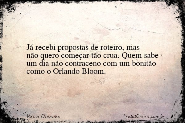 Frase de Raica Oliveira