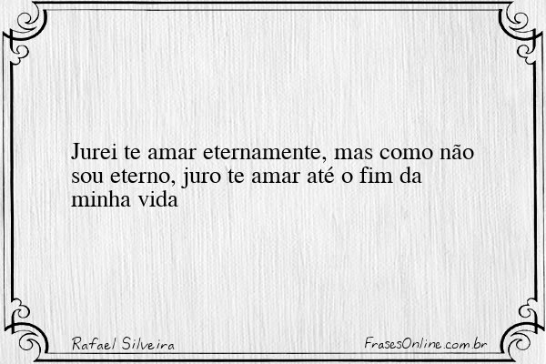 Frase de Rafael Silveira