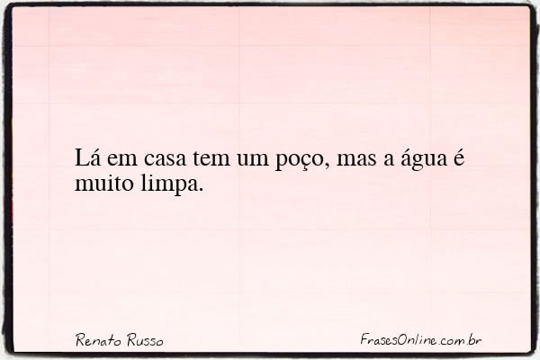 Frase de Renato Russo