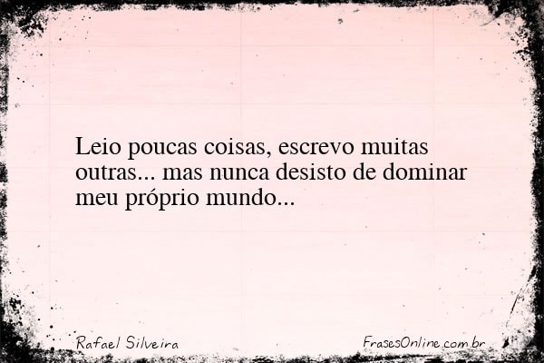 Frase de Rafael Silveira