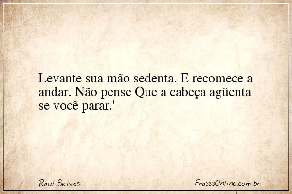 Frase de Raul Seixas