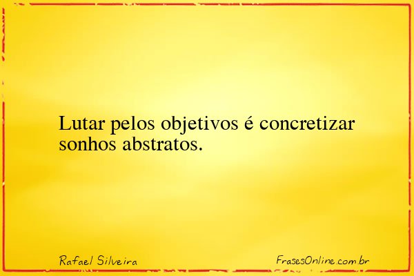 Frase de Rafael Silveira