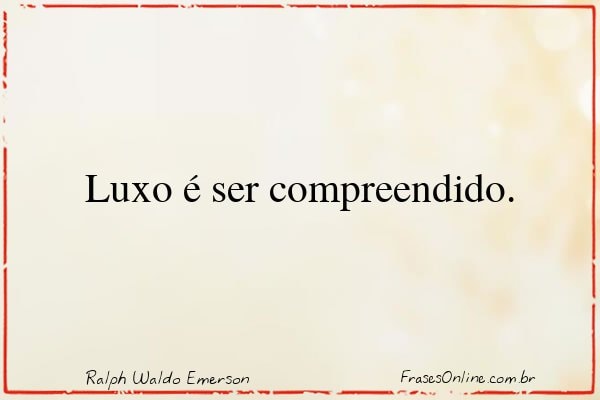 Frase de Ralph Waldo Emerson