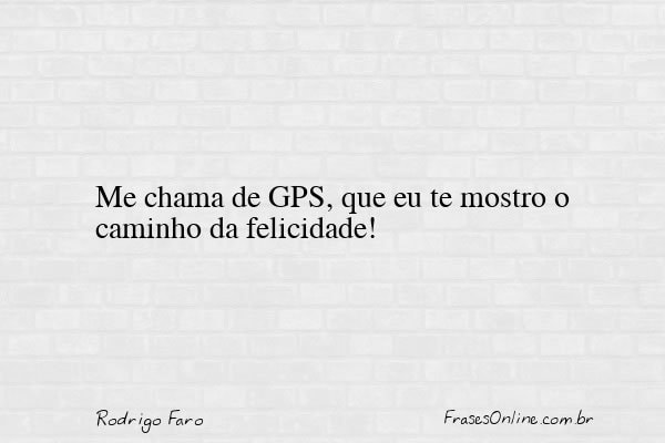 Frase de Rodrigo Faro