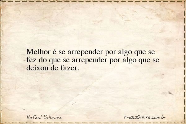Frase de Rafael Silveira