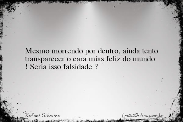 Frase de Rafael Silveira