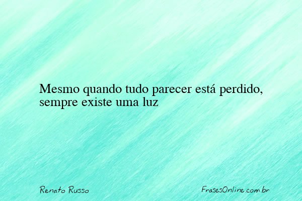 Frase de Renato Russo
