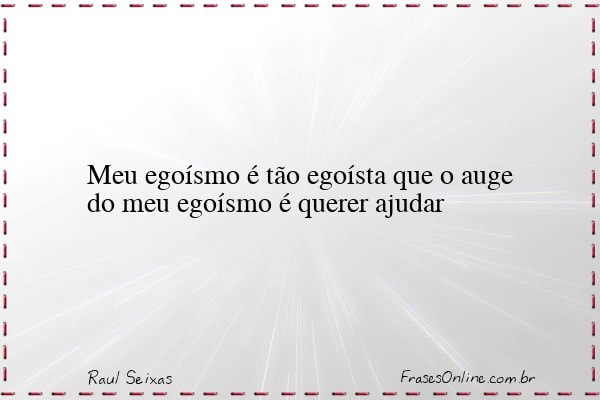 Frase de Raul Seixas