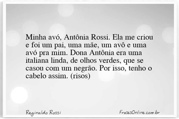 Frase de Reginaldo Rossi