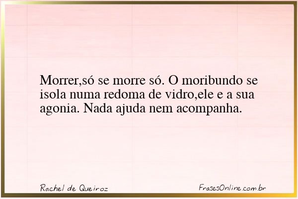 Frase de Rachel de Queiroz