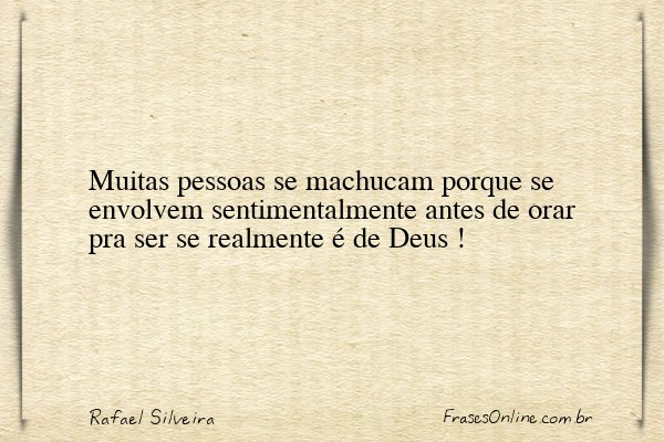 Frase de Rafael Silveira