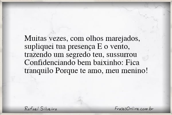 Frase de Rafael Silveira