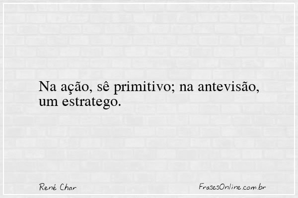Frase de René Char