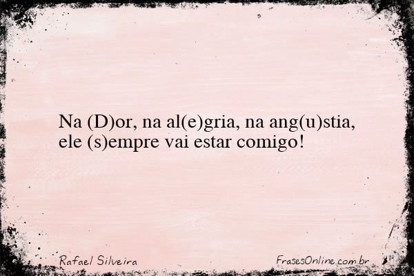 Frase de Rafael Silveira