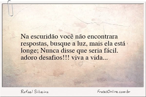 Frase de Rafael Silveira