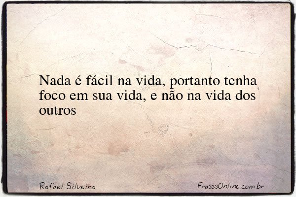 Frase de Rafael Silveira