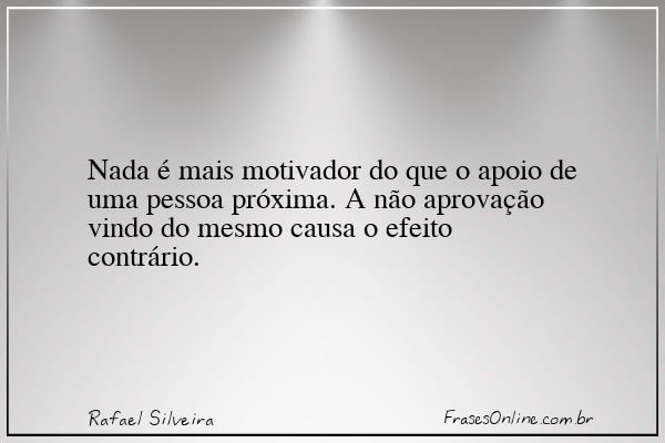 Frase de Rafael Silveira