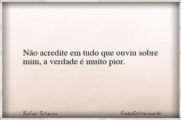Frase de Rafael Silveira