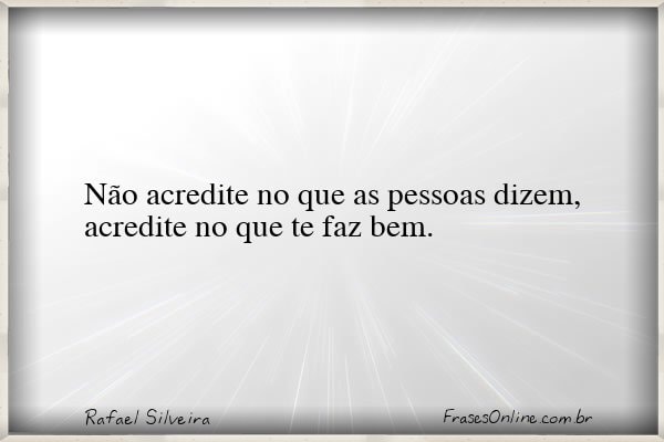 Frase de Rafael Silveira