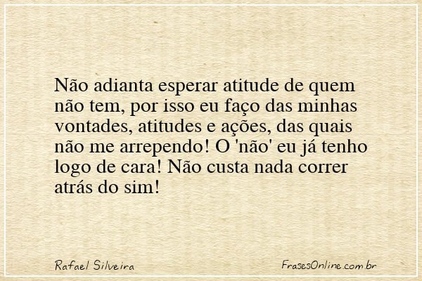 Frase de Rafael Silveira