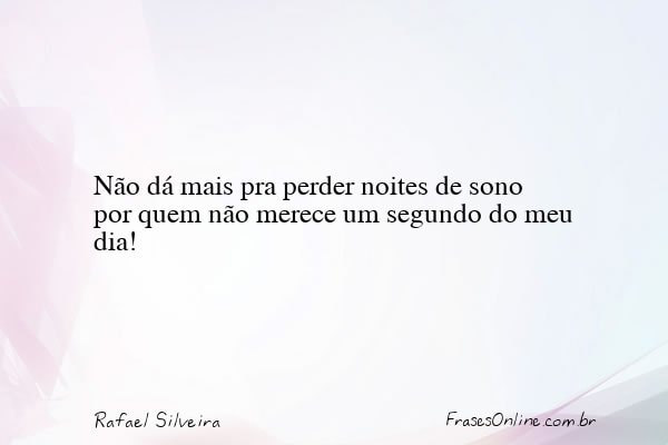 Frase de Rafael Silveira