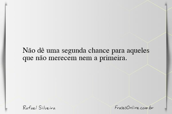 Frase de Rafael Silveira
