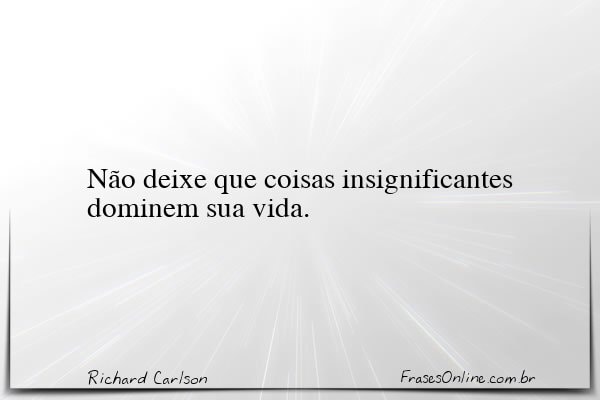 Frase de Richard Carlson