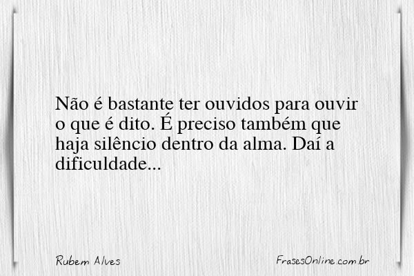 Frase de Rubem Alves