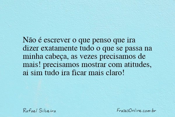 Frase de Rafael Silveira