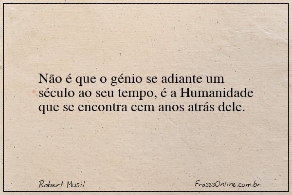 Frase de Robert Musil