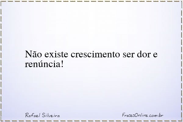 Frase de Rafael Silveira