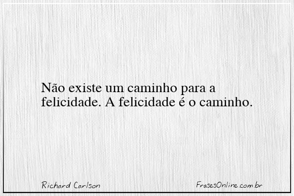 Frase de Richard Carlson
