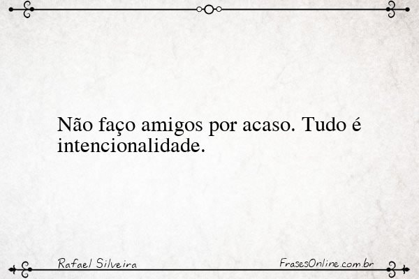 Frase de Rafael Silveira