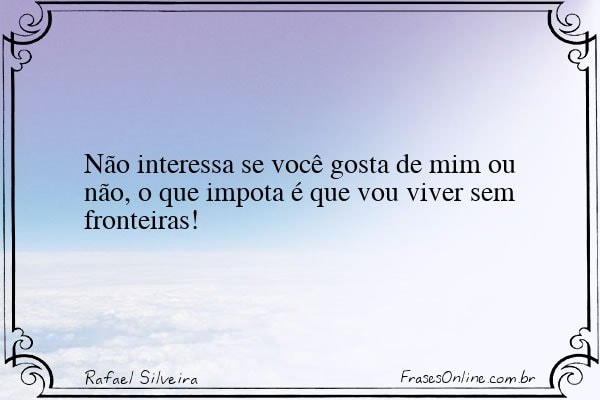 Frase de Rafael Silveira