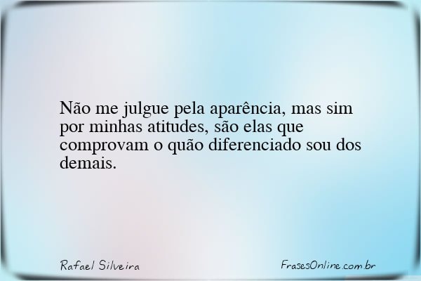 Frase de Rafael Silveira