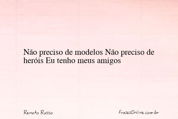 Frase de Renato Russo